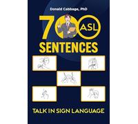 700 ASL Sentences: Talk in Sign Language