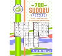 700 Sudoku Puzzles: 350 Easy & 350 Medium Sudoku Puzzles for Beginners with Solutions
