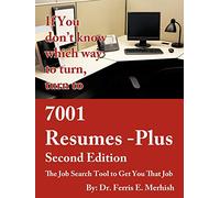 7001 Resumes-Plus Second Edition: The Job Search Tool to Get You That Job