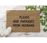 70cm x 40cm PLEASE HIDE PACKAGES FROM HUSBAND Printed Internal Coir Mat, Door Mat Stencilled wedding gift house warming party birthday present