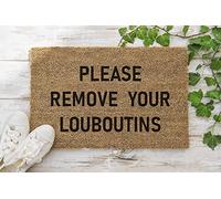 70cm x 40cm PLEASE REMOVE YOUR LOUBOUTINS Printed Internal Coir Mat, Door Mat Stencilled