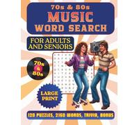 70s & 80s Music Word Search: A Nostalgic Puzzle Book for Music Lovers - 120 Large Print Puzzles with Trivia and Bonus - The Perfect Retro Gift for Adults and Seniors