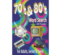 70's & 80's Word Search: Nostalgic Puzzles From the 70's & 80's | Classic TV, Movies, Music and Lingo | Adults, Seniors, & Teens