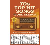70s Top Hit Songs Word Search: A Large Print Puzzle Book Featuring 400 Song Titles from the 1970s (Top Hits of the 70s & 80s - Word Search Series)