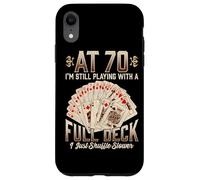 70th Birthday 70 Year Old Poker Playing Card Saying Case for iPhone XR