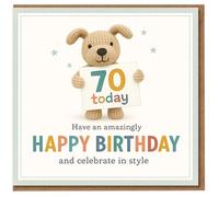 70th Birthday Card, Cute Knitted Dog with ‘70 Today’ Sign, Happy Birthday and Celebrate in Style, Greeting Card for Adults