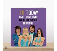 70th Birthday Card - Gimme, Gimme My Meds Before Midnight - ABBA