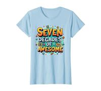 70th Birthday Seven Decades of Awesome for Men T-Shirt, Women, Baby Blue, S
