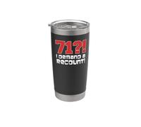 71?! I Demand A Recount Funny 71st Birthday Stainless Steel Insulated Tumbler