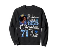 71st Birthday Black Queen Chapter 71 Fabulous Since 1955 Sweatshirt