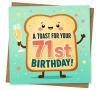 71st Birthday Card for Her, Toast Character & Confetti | Cheery 71st for her: smiling toast holding a bubbly drink, with confetti stars and “A Toast For Your 71st Birthday!”