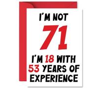 71st Birthday Cards for Men Women - Not 71 Im 18 With 53 Years Experience - Happy Birthday Card for 71 Year Old Man Woman Wife Dad Cousin Grandma, A5 Bday Greeting Cards