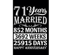 71st Wedding Anniversary Notebook: Funny 71st Wedding Anniversary Journal for Couples Married 71 Years - Perfect Keepsake for Celebrating 71st Year Together