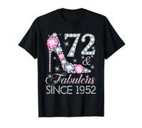 72 And Fabulous Since 1952 Happy 72nd Birthday Girl Lady T-Shirt