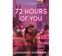 72 Hours Of You