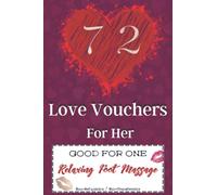 72 Love Vouchers For Her: Sweet, Romantic & Naughty coupons | The Perfect Gift Idea For Valentine's Day, Birthday For your Wife, Girlfriend or Friend