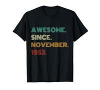 72 Years Old Awesome Since November 1953 72nd Birthday T-Shirt