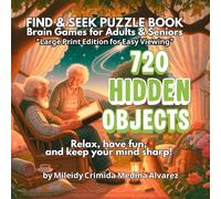 720 Hidden-Objects • Seek & Find Puzzle Book | Brain Games for Adults & Seniors: Easy-to-See High Contrast Images | Fun Brain Games for Elderly, Dementia & Alzheimer’s Activities