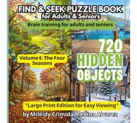 720 Hidden Objects - S ind Puzzle Book | Volume 6: The Four Seasons: Occupational Therapy & Cognitive Stimulation Tool | Large Print Brain Games ... Nature Scenes for Dementia & Alzheimer’s.