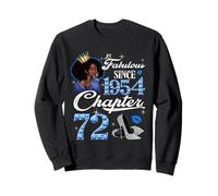 72nd Birthday Black Queen Chapter 72 Fabulous Since 1954 Sweatshirt