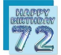 72nd Birthday Card for Men - Blue Glitter Party Balloon - Happy Birthday Cards for 72 Year Old Man Great Grandpa Grandad Dad Gran, 145mm Greeting Cards Gift
