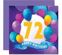 72nd Birthday Card for Men Women - Balloon Party - Happy Birthday Cards for 72 Year Old Man Woman Mum Dad Auntie Uncle Grandad Nan Gran Grandma Grandpa, 145mm Bday Greeting Cards Gift