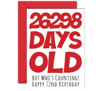 72nd Birthday Card for Men Women Him Her - 26298 Days Old - Funny Adult Happy Birthday Card for Brother Sister Nan Grandad Mum Dad, A5 Humour Joke Greeting Cards