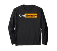 72nd Birthday Gift for Men and Women - 72 Year Bday Gifts Long Sleeve T-Shirt
