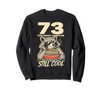 73 Too Many Candles Still Cool Funny 73rd Birthday Raccoon Sweatshirt