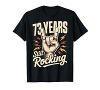 73 Years Still Rocking 73rd Birthday Funny 73 Birthday T-Shirt