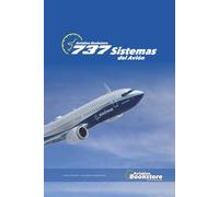737 Sistemas del Avión: Guía de estudios para pilotos