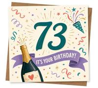 73rd Birthday Card, 73rd Birthday Card for Her or Him, Funny Celebration with Champagne Bottle, Confetti and Party Design, Age 73