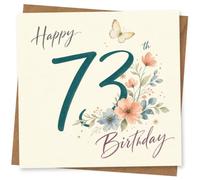 73rd Birthday Card for Her, Teal 73, Florals and Butterfly | Features “Happy 73rd Birthday” text with a large teal 73, delicate floral artwork and butterfly accents for her 73rd.