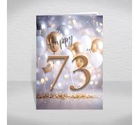 73rd Birthday Card for Men and Women - Luxurious Gold & Silver Balloon Design featuring Age, and Inside Greeting ‘have a Great birthday!’ - Unisex Happy 73rd Card with envelope (Size A5)
