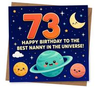 73rd Birthday Card for Nanny, Space Planets and Moon | Celebrate Nanny’s 73rd with smiling planets, stars and moon, plus the message “Best Nanny in the Universe!”