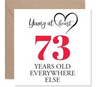 73rd Birthday Cards for Women and Men, Young at Heart