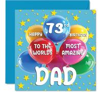 73rd Dad Birthday Card, World's Most Amazing Dad