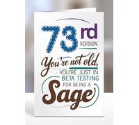 73rd Version you are not old, you are just in beta testing for being a sage, Birthday Greeting Card, Gifts for him, her, female, male, Happy Birthdays, Sentiment cards - gc-A5-011_073