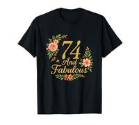 74 And Fabulous Floral 74th Birthday Celebration Funny T-Shirt