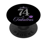 74 & Fabulous 74 Years old 74th Birthday Crown Lips Stars PopSockets Adhesive PopGrip