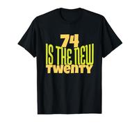 74 is The New Twenty Funny 74th Birthday 74 Years Old Value Graphic T-Shirt