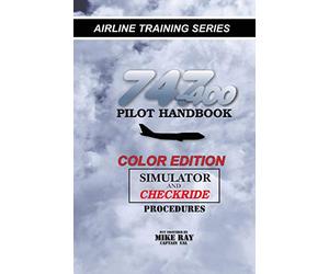 747-400 Pilot Handbook: Simulator and Checkride Procedures: 3 (Airline Training Series)