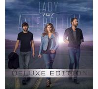 747 [Deluxe Edition] by Lady Antebellum (2014-02-01)