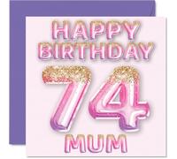 74th Birthday Card for Mum - Pink & Purple Glitter Balloons - Happy Birthday Cards for 74 Year Old Mum Mother from Son Daughter, 145mm Bday Greeting Cards Gift