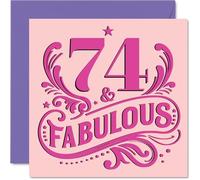 74th Birthday Cards for Women - Fabulous - Happy Birthday Card for 74 Year Old Woman Cousin Grandma Sister Wife, 145mm Bday Greeting Cards