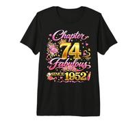 74th Birthday Queen Chapter 74 Fabulous Since 1952 Women Premium T-Shirt