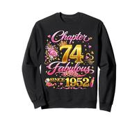 74th Birthday Queen Chapter 74 Fabulous Since 1952 Women Sweatshirt