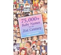 75,000+ Baby Names for the 21st Century