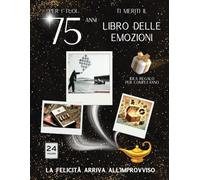 75 anni Libro delle emozioni 1950 Idea regalo compleanno: Un tuffo nei ricordi del passato come originale biglietto di auguri (Anno per Anno: Storie e Ricordi di una Vita)