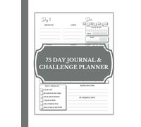 75 Day Journal & Challenge Planner: Transformational Time | 75 Days to Design the Life You Deserve